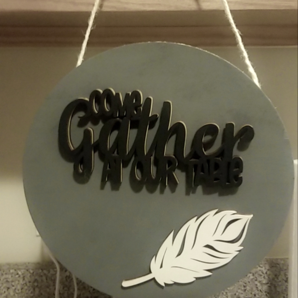 "We gather at our table" wall hanging sign perfect for your home decor!!!